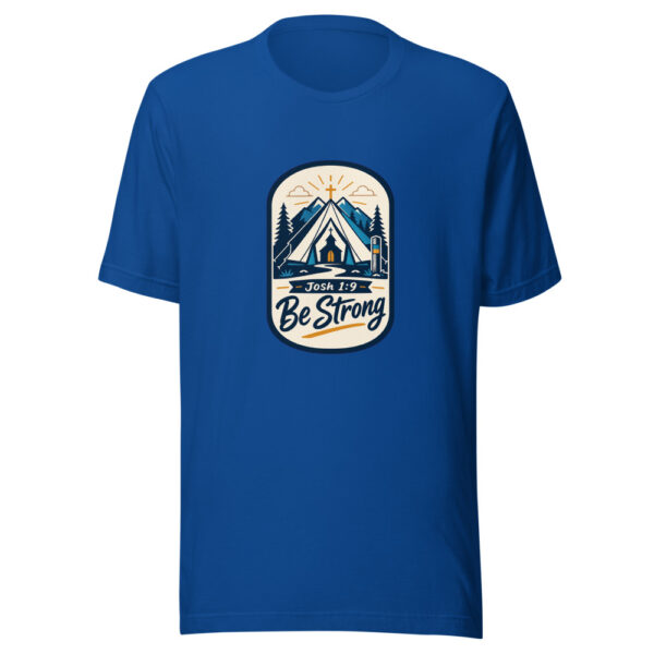 Josh 1:9 Be Strong Graphic Tee front view