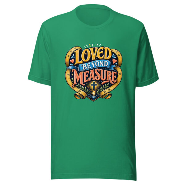 Loved Beyond Measure Graphic Tee mockup 16