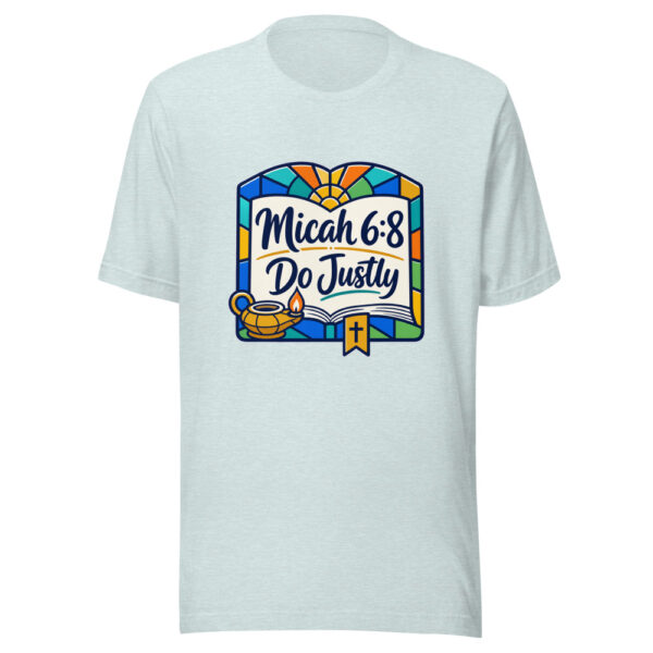 Micah 6:8 - Do Justly Graphic Tee mockup 22