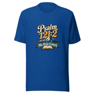 Psalm 121:2 My Help Cometh Graphic Tee front view