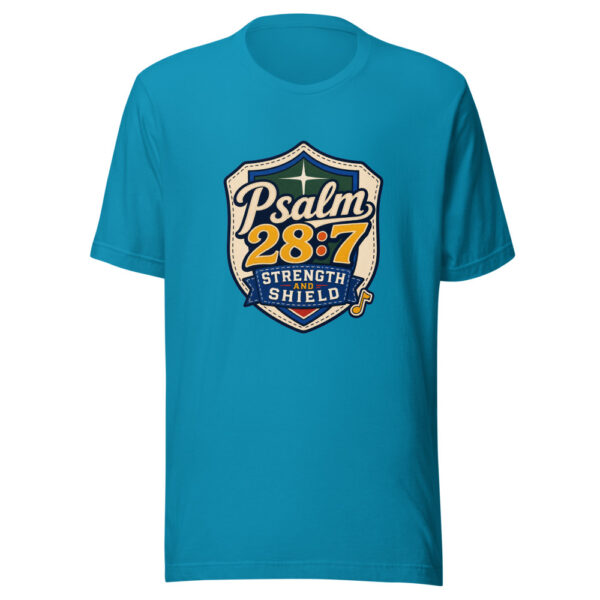 Psalm 28:7 - Strength And Shield Graphic Tee mockup 2