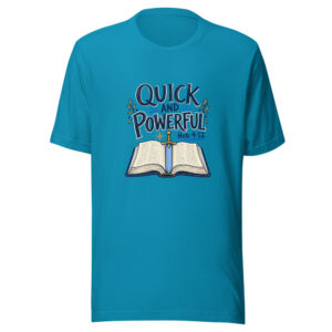 Quick And Powerful - Heb 4:12 Graphic Tee mockup 1 Quick And Powerful - Heb 4:12 Graphic Tee front view