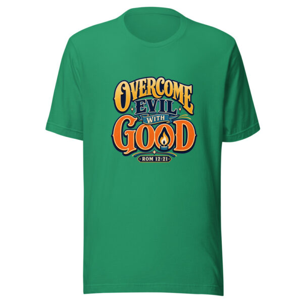 Rom 12:21 Overcome Evil With Good Graphic Tee mockup 15
