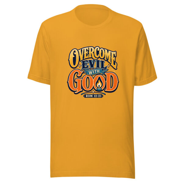 Rom 12:21 Overcome Evil With Good Graphic Tee mockup 2