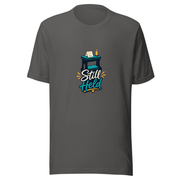 Still Held Graphic Tee mockup 10