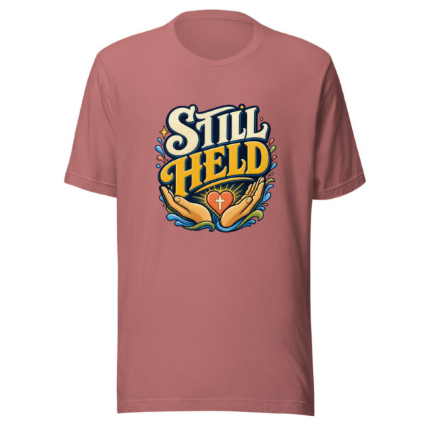 Still Held Graphic Tee mockup 21