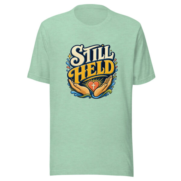 Still Held Graphic Tee mockup 24