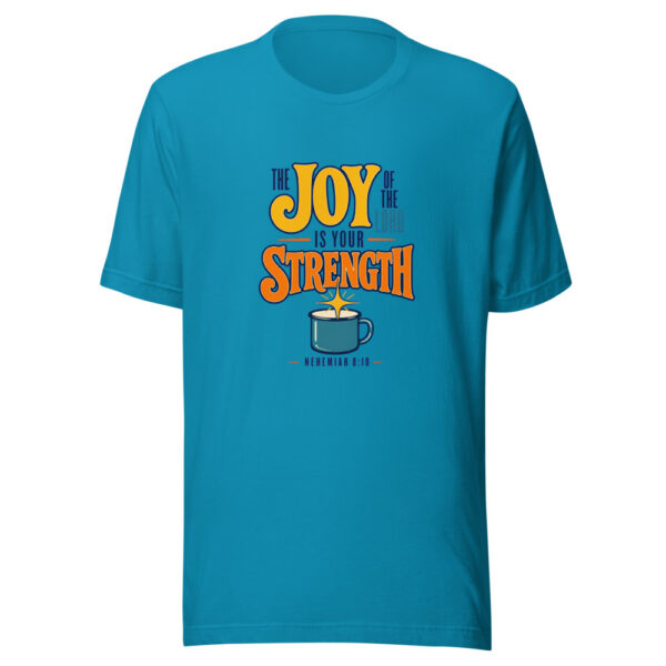 The Joy Of The Lord Is Your Strength — Nehemiah 8:10 Scripture-joy-strength Graphic Tee mockup 2