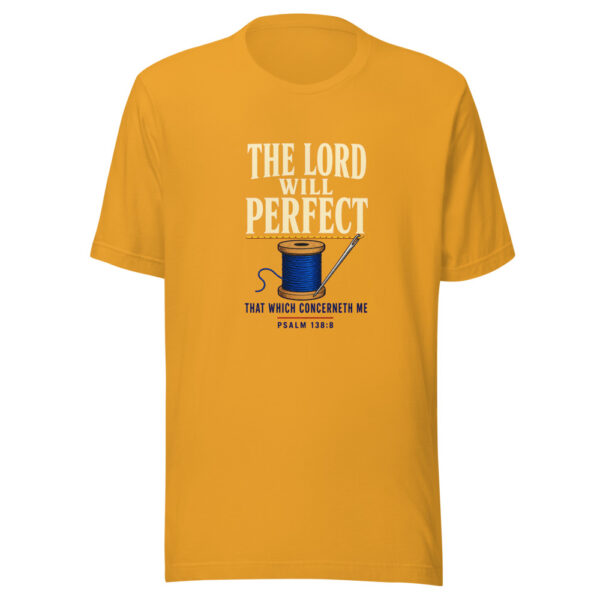 The LORD Will Perfect That Which Concerneth Me — Psalm 138:8 Psalm-138-8-perfect-work Graphic Tee mockup 3