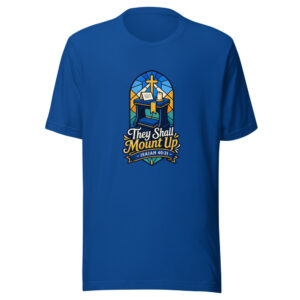 They Shall Mount Up - Isaiah 40:31 Graphic Tee front view