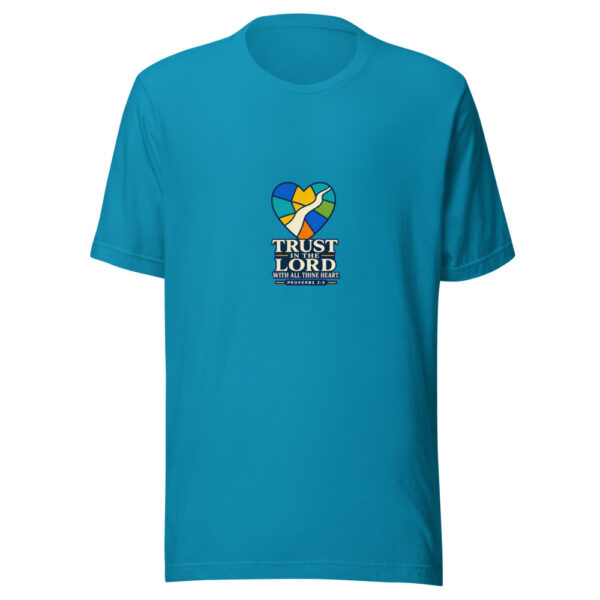 Trust In The LORD With All Thine Heart. Proverbs 3:5 Trust-heart-path Graphic Tee front view