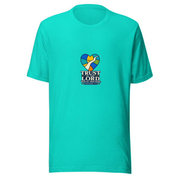 Trust In The LORD With All Thine Heart. Proverbs 3:5 Trust-heart-path Graphic Tee mockup 3