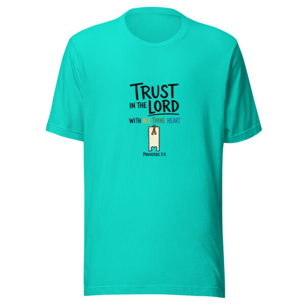 Trust In The Lord With All Thine Heart Proverbs 3:5 Trust-in-the-lord Graphic Tee mockup 3