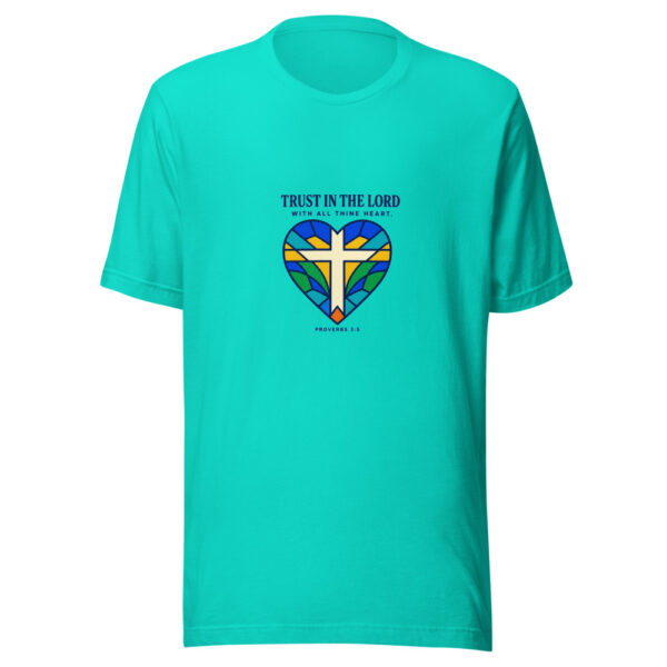 Trust In The LORD With All Thine Heart. — Proverbs 3:5 Trust-whole-heart Graphic Tee mockup 3