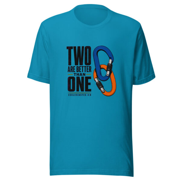 Two Are Better Than One - Ecclesiastes 4:9 Two-are-better-ecclesiastes-4-9 Graphic Tee mockup 2