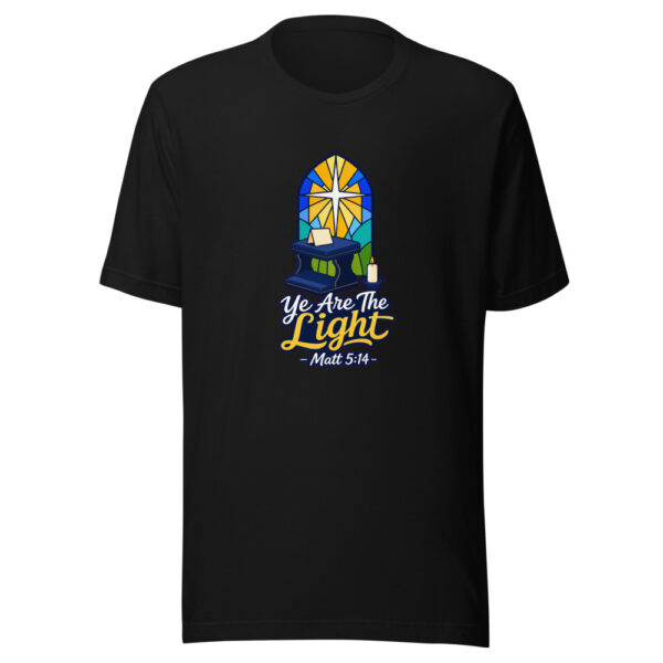 Ye Are The Light - Matt 5:14 Graphic Tee mockup 7