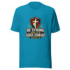 Be Strong And Of A Good Courage — Joshua 1:9 Scripture-courage-2026 Graphic Tee mockup 2 Be Strong And Of A Good Courage — Joshua 1:9 Scripture-courage-2026 Graphic Tee mockup 2
