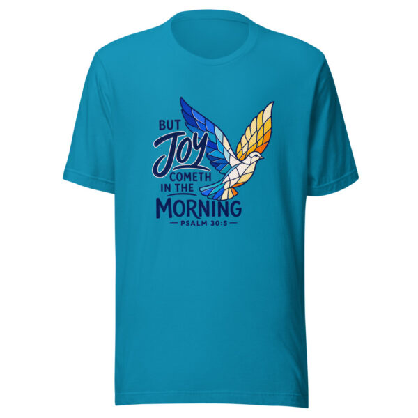 But Joy Cometh In The Morning - Psalm 30:5 Graphic Tee front view