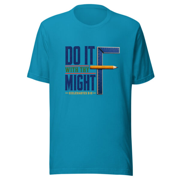 Do It With Thy Might - Ecclesiastes 9:10 Graphic Tee mockup 1 Do It With Thy Might - Ecclesiastes 9:10 Graphic Tee front view