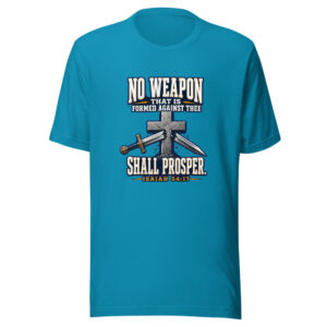 No Weapon That Is Formed Against Thee Shall Prosper. — Isaiah 54:17 Scripture-protection Graphic Tee front view