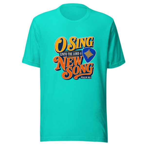O Sing Unto The Lord A New Song - Psalm 96:1 Graphic Tee mockup 3