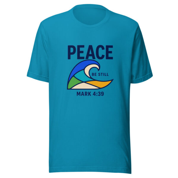 Peace Be Still - Mark 4:39 Graphic Tee front view