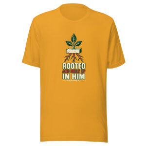Rooted And Built Up In Him — Colossians 2:7 Rooted-and-built-up Graphic Tee mockup 1 Rooted And Built Up In Him — Colossians 2:7 Rooted-and-built-up Graphic Tee front view