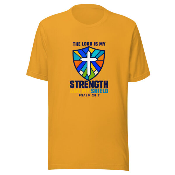 The Lord Is My Strength And My Shield - Psalm 28:7 Graphic Tee front view