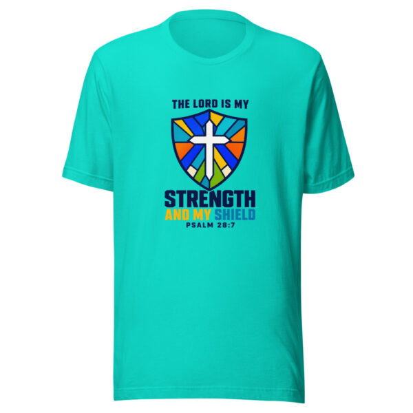 The Lord Is My Strength And My Shield - Psalm 28:7 Graphic Tee mockup 3
