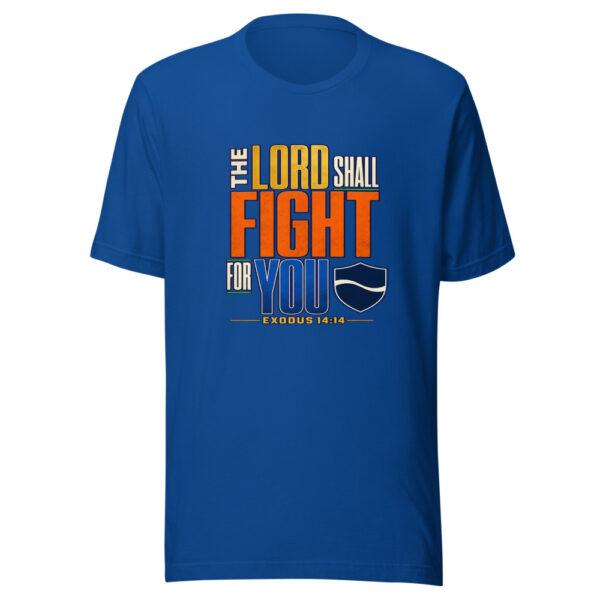The Lord Shall Fight For You — Exodus 14:14 Exodus-fight-for-you Graphic Tee front view