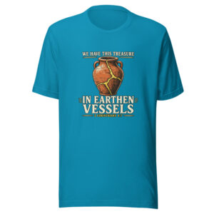 We Have This Treasure In Earthen Vessels — 2 Corinthians 4:7 Treasure-in-earthen-vessels Graphic Tee mockup 1 We Have This Treasure In Earthen Vessels — 2 Corinthians 4:7 Treasure-in-earthen-vessels Graphic Tee front view