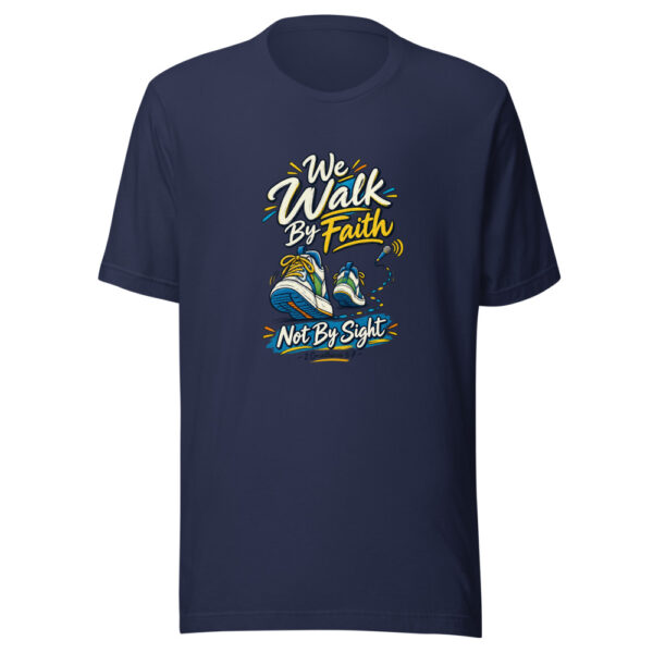 We Walk By Faith Not By Sight - 2 Corinthians 5:7 Graphic Tee mockup 6 We Walk By Faith Not By Sight - 2 Corinthians 5:7 Graphic Tee mockup 6