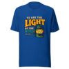 Ye Are The Light Of The World - Matthew 5:14 Graphic Tee mockup 1 Ye Are The Light Of The World - Matthew 5:14 Graphic Tee front view