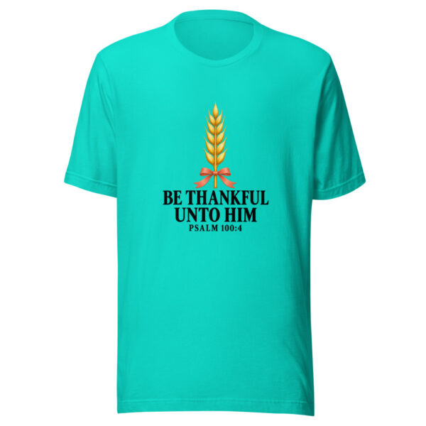 Be Thankful Unto Him Graphic Tee mockup 1 Be Thankful Unto Him Graphic Tee front view