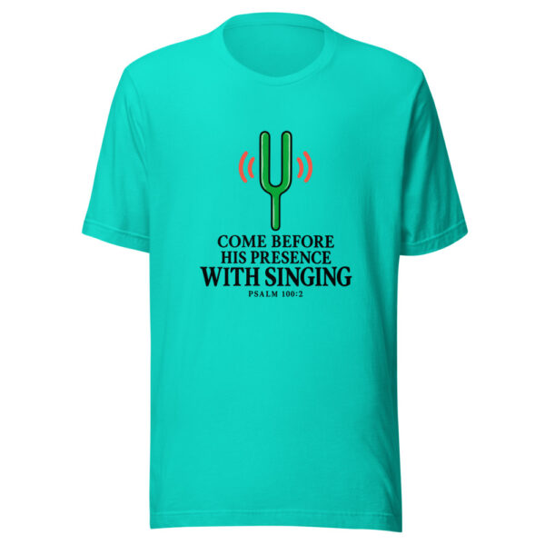 Come Before His Presence With Singing Graphic Tee mockup 3 Come Before His Presence With Singing Graphic Tee mockup 3
