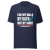 For We Walk By Faith Graphic Tee mockup 6 For We Walk By Faith Graphic Tee mockup 6