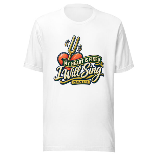 My Heart Is Fixed, I Will Sing — Psalm 57:7 Worship-scripture Graphic Tee mockup 5 My Heart Is Fixed, I Will Sing — Psalm 57:7 Worship-scripture Graphic Tee mockup 5