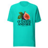 O Taste And See Graphic Tee mockup 1 O Taste And See Graphic Tee front view