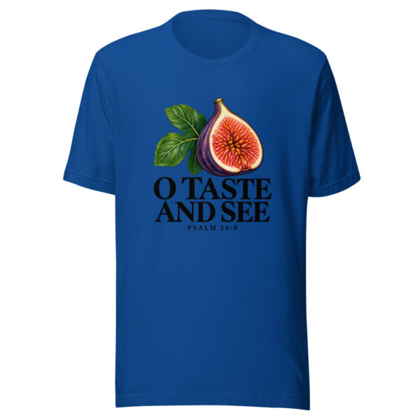 O Taste And See Graphic Tee mockup 3 O Taste And See Graphic Tee mockup 3