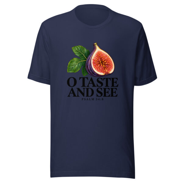 O Taste And See Graphic Tee mockup 6 O Taste And See Graphic Tee mockup 6