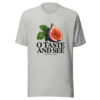 O Taste And See Graphic Tee mockup 7 O Taste And See Graphic Tee mockup 7