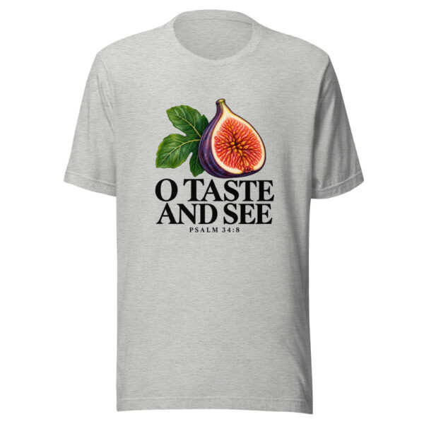 O Taste And See Graphic Tee mockup 7 O Taste And See Graphic Tee mockup 7