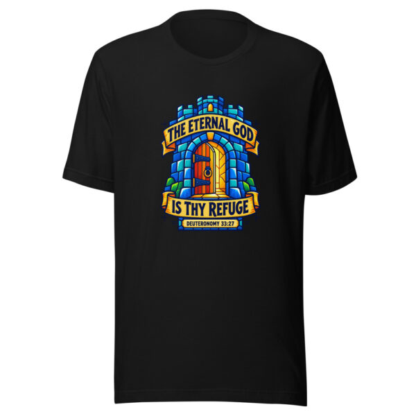 The Eternal God Is Thy Refuge — Deuteronomy 33:27 Scripture-refuge Graphic Tee mockup 4 The Eternal God Is Thy Refuge — Deuteronomy 33:27 Scripture-refuge Graphic Tee mockup 4