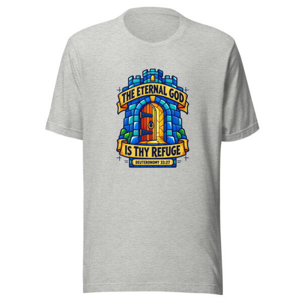 The Eternal God Is Thy Refuge — Deuteronomy 33:27 Scripture-refuge Graphic Tee mockup 7 The Eternal God Is Thy Refuge — Deuteronomy 33:27 Scripture-refuge Graphic Tee mockup 7