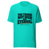The Things Not Seen Are Eternal Graphic Tee mockup 2 The Things Not Seen Are Eternal Graphic Tee mockup 2