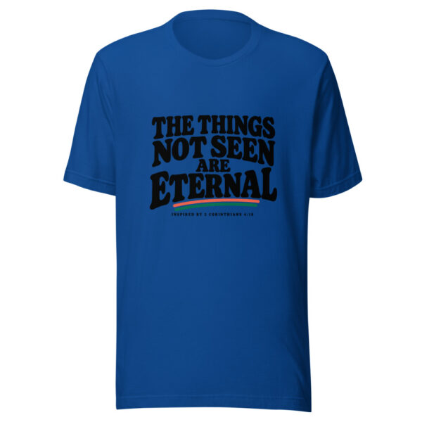 The Things Not Seen Are Eternal Graphic Tee mockup 3 The Things Not Seen Are Eternal Graphic Tee mockup 3