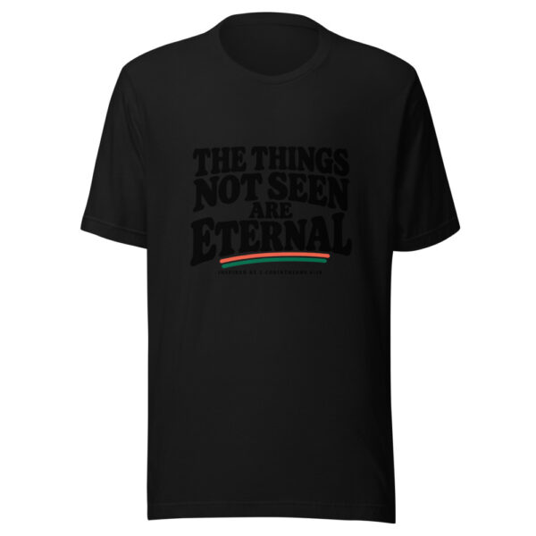 The Things Not Seen Are Eternal Graphic Tee mockup 4 The Things Not Seen Are Eternal Graphic Tee mockup 4