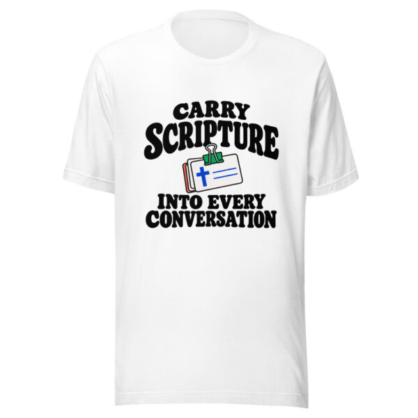 Carry Scripture Into Every Conversation Graphic Tee mockup 5 Carry Scripture Into Every Conversation Graphic Tee mockup 5