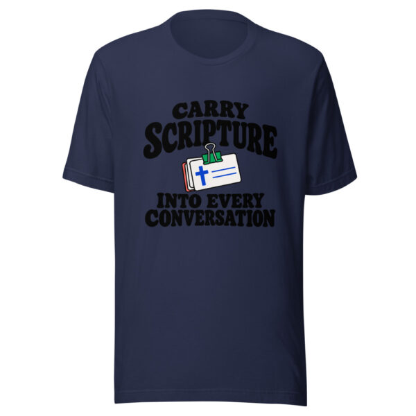 Carry Scripture Into Every Conversation Graphic Tee mockup 6 Carry Scripture Into Every Conversation Graphic Tee mockup 6