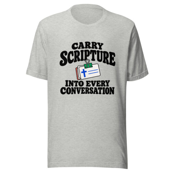 Carry Scripture Into Every Conversation Graphic Tee mockup 7 Carry Scripture Into Every Conversation Graphic Tee mockup 7